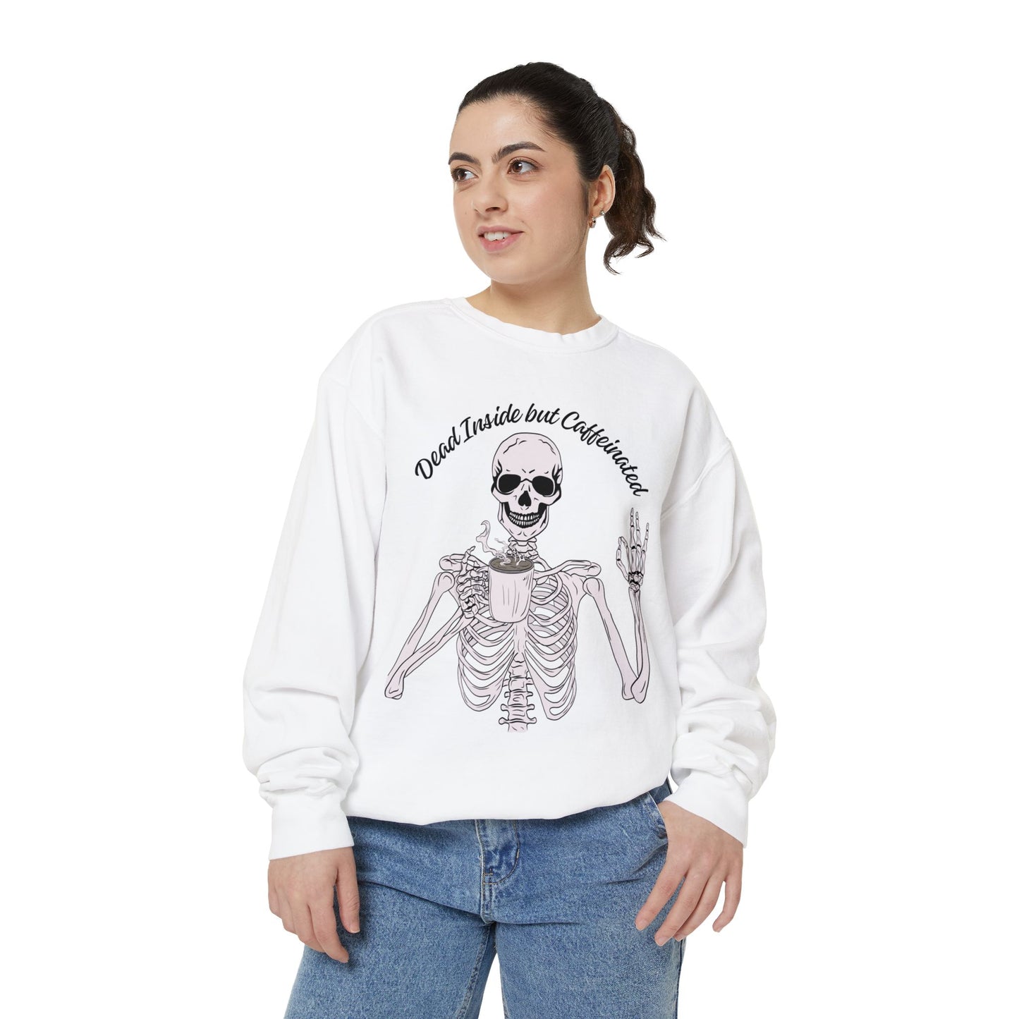 "Dead Inside, But Caffeinated" Skeleton Sweatshirt ☕💀