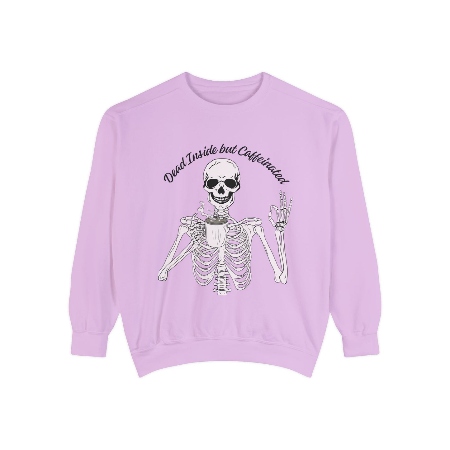 "Dead Inside, But Caffeinated" Skeleton Sweatshirt ☕💀