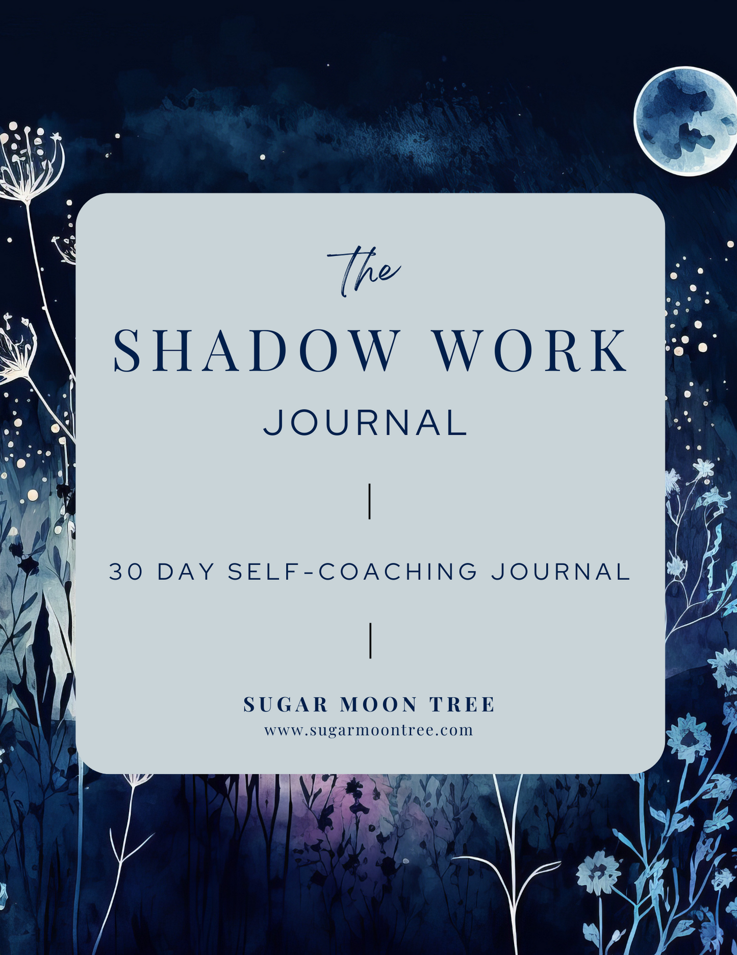 Sugar Moon Tree Shadow Work Journal - Explore Your Inner Landscape